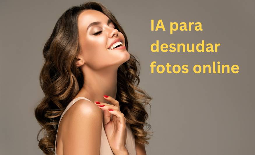 ia para desnudar fotos